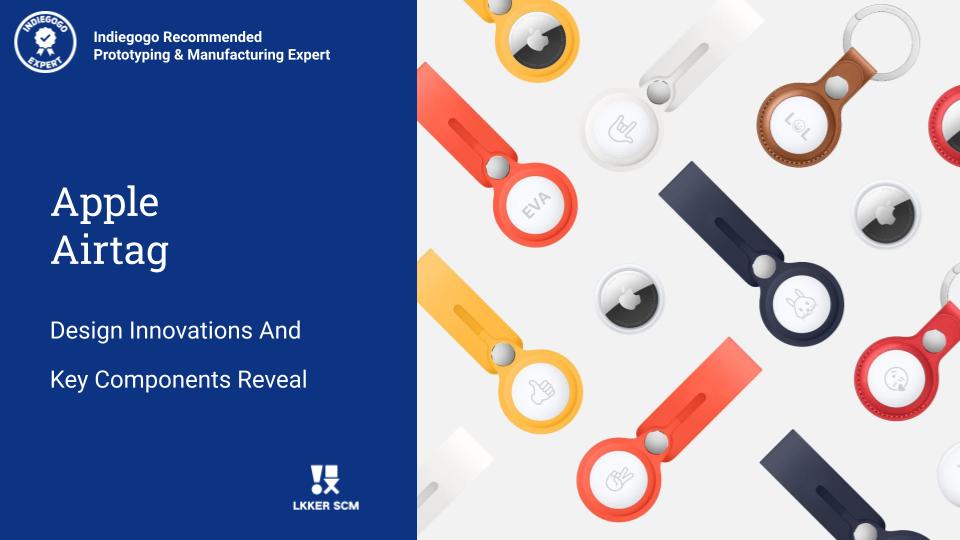Apple Airtag Disassemble Redefine Bluetooth Anti-lost Product Solution