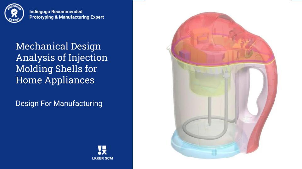 Mechanical Design Analysis of Injection Molding Shells for Home