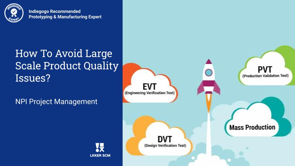 EVT DVT PVT Product Validation